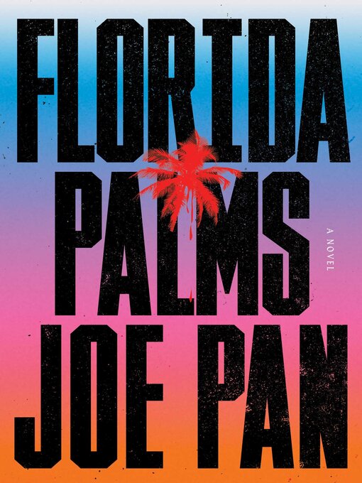Title details for Florida Palms by Joe Pan - Wait list